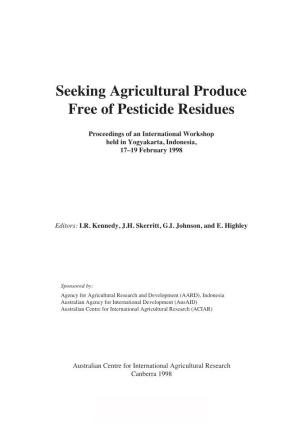 Seeking Agricultural Produce Free of Pesticide Residues