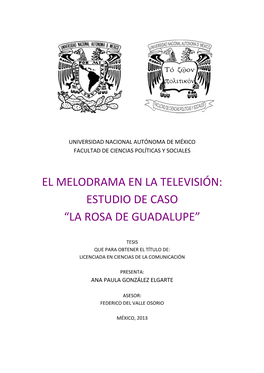 El Melodrama En La Televisión: Estudio De Caso “La Rosa De Guadalupe”