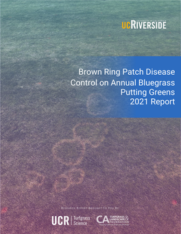 Brown Ring Patch Disease Control on Annual Bluegrass Putting Greens 2021 Report