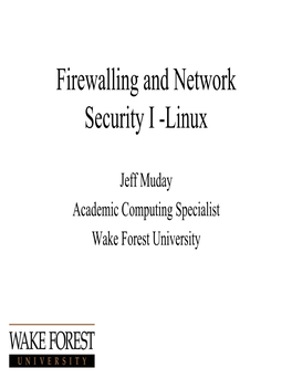 Firewalling and Network Security I -Linux