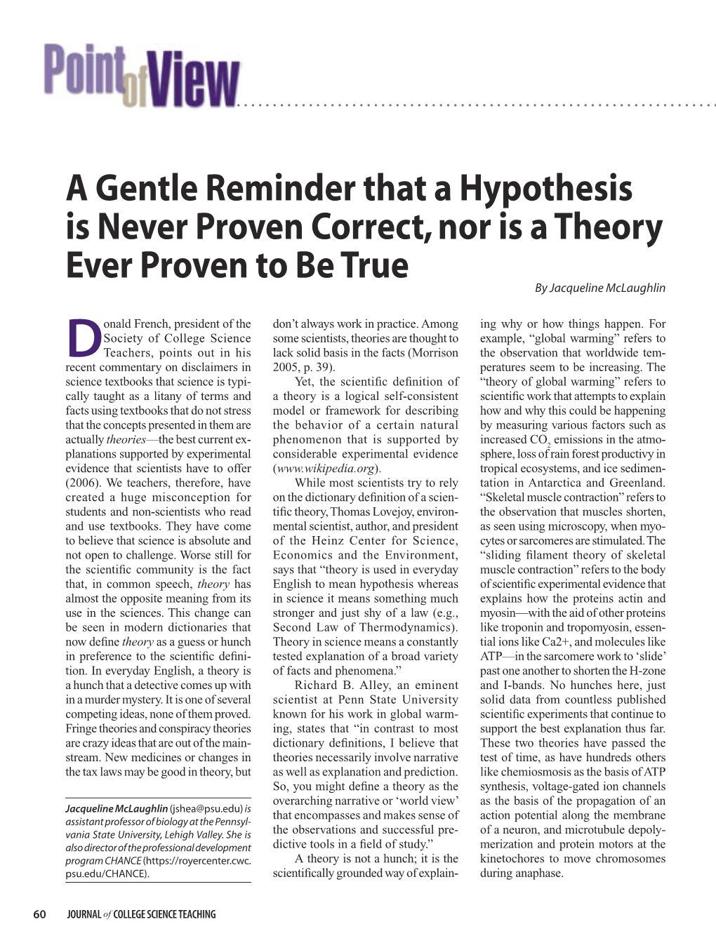 A Gentle Reminder That a Hypothesis Is Never Proven Correct, Nor Is a Theory Ever Proven to Be True by Jacqueline Mclaughlin