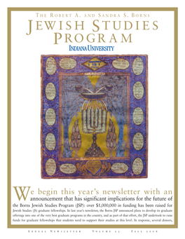 Jewish Studies Program (JSP): Over $1,000,000 in Funding Has Been Raised for Jewish Studies (JS) Graduate Fellowships