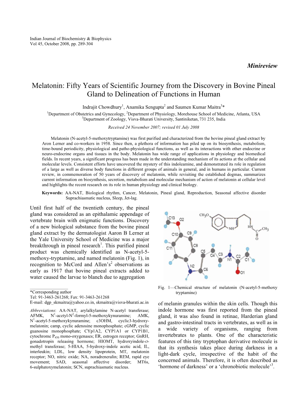 Fifty Years of Scientific Journey from the Discovery in Bovine Pineal Gland to Delineation of Functions in Human