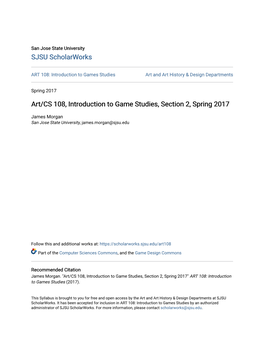 Art/CS 108, Introduction to Game Studies, Section 2, Spring 2017