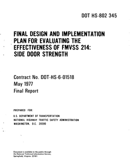 Final Design and Implementation Plan for Evaluating the Effectiveness of Fmvss 214: Side Door Strength