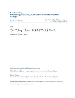 The College News 1988-2-17 Vol. 9 No. 8 (Bryn Mawr, PA: Bryn Mawr College, 1988)