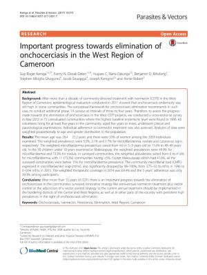 Important Progress Towards Elimination of Onchocerciasis in the West Region of Cameroon Guy-Roger Kamga1,2,3*, Fanny N
