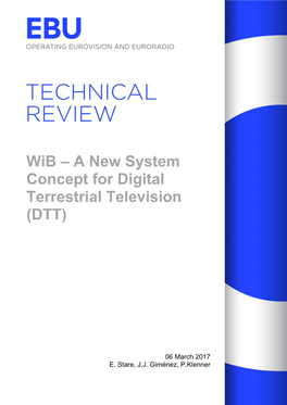 Technical Review: Wib – a New System Concept for Digital Terrestrial Television (DTT)