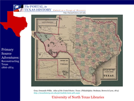 University of North Texas Libraries Primary Source Adventures: Reconstructing Texas 1866-1874