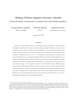 Defense Policies Against Currency Attacks