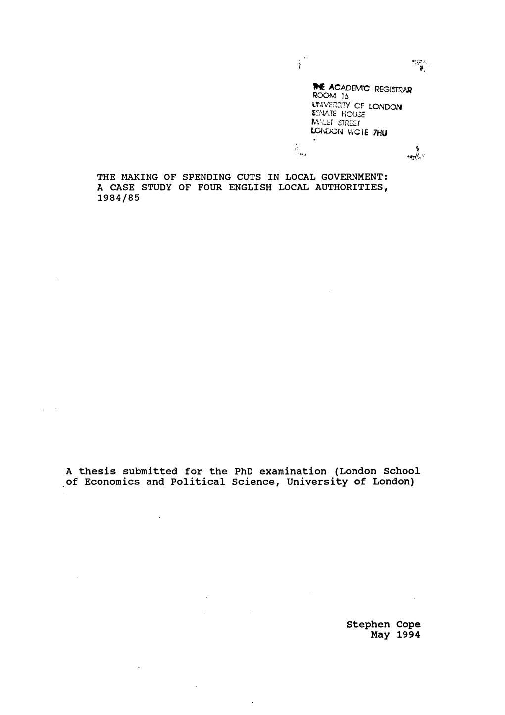 The Making of Spending Cuts in Local Government: a Case Study of Four English Local Authorities, 1984/85