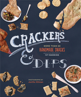Crackers and Dips in Depth for Many, Many Hours