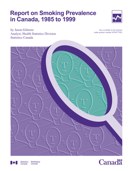 Report on Smoking Prevalence in Canada, 1985 to 1999