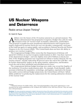 US Nuclear Weapons and Deterrence: Realist Versus Utopian