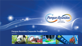Parques Reunidos Corporate Presentation April 2017 Disclaimer