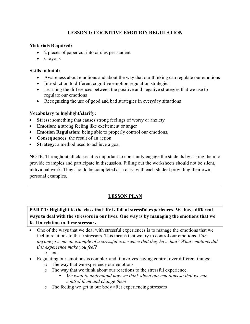 LESSON 1: COGNITIVE EMOTION REGULATION Materials Required