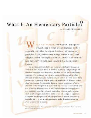 What Is an Elementary Particle? by STEVEN WEINBERG