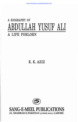 From "A Biography of Abdullah Yusuf Ali"