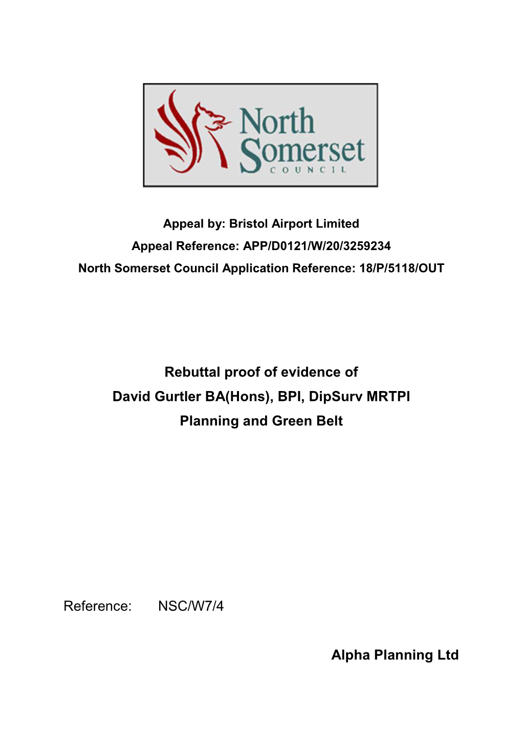 Rebuttal Proof of Evidence of David Gurtler BA(Hons), BPI, Dipsurv MRTPI Planning and Green Belt
