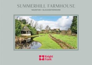Summerhill Farmhouse Naunton, Gloucestershire