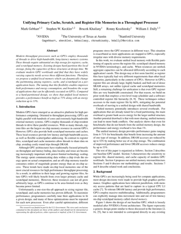 Unifying Primary Cache, Scratch, and Register File Memories in a Throughput Processor Mark Gebhart1,2 Stephen W