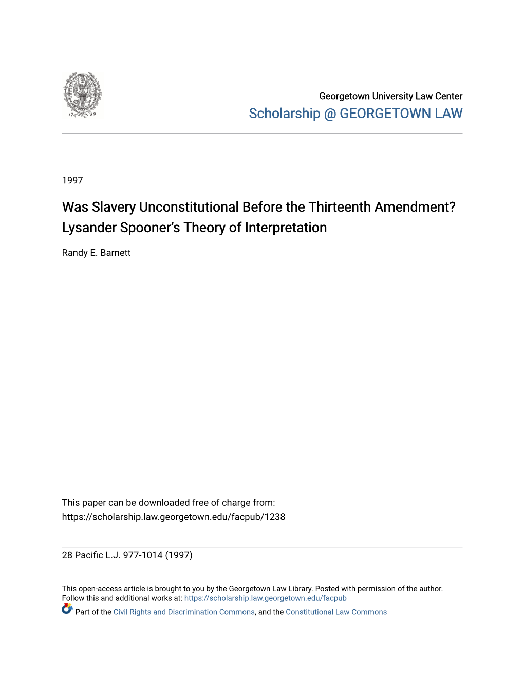 Was Slavery Unconstitutional Before the Thirteenth Amendment? Lysander Spooner’S Theory of Interpretation