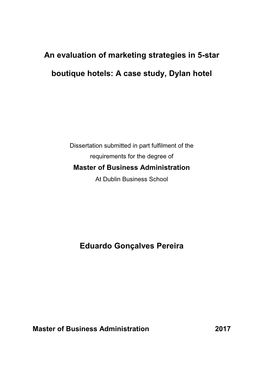 An Evaluation of Marketing Strategies in 5-Star Boutique Hotels: a Case Study, Dylan Hotel