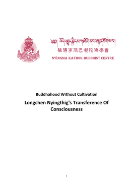 Longchen Nyingthig's Transference of Consciousness