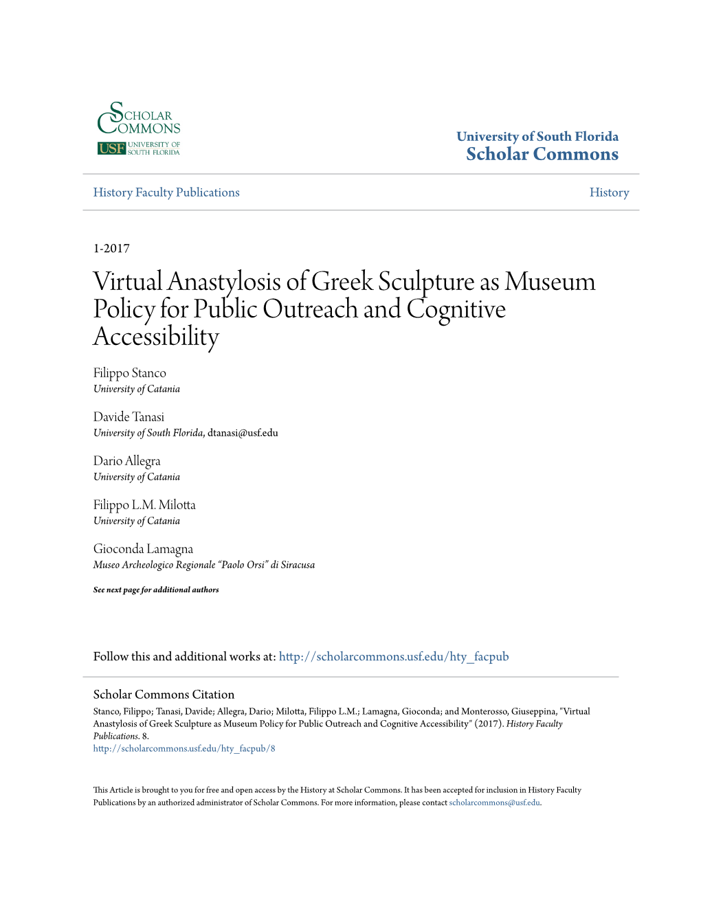 Virtual Anastylosis of Greek Sculpture As Museum Policy for Public Outreach and Cognitive Accessibility Filippo Stanco University of Catania