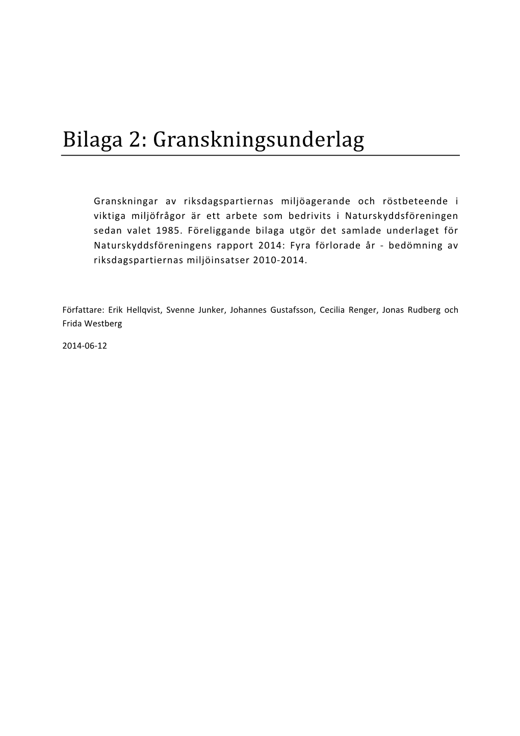 Bilaga 2: Granskningsunderlag