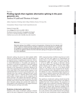 Finding Signals That Regulate Alternative Splicing in the Post- Comment Genomic Era Andrea N Ladd and Thomas a Cooper