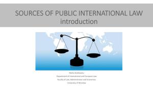 SOURCES of PUBLIC INTERNATIONAL LAW Introduction
