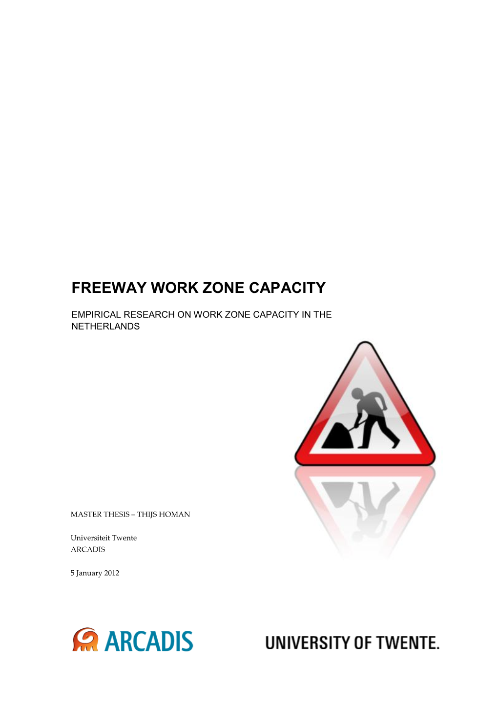 Freeway Work Zone Capacity