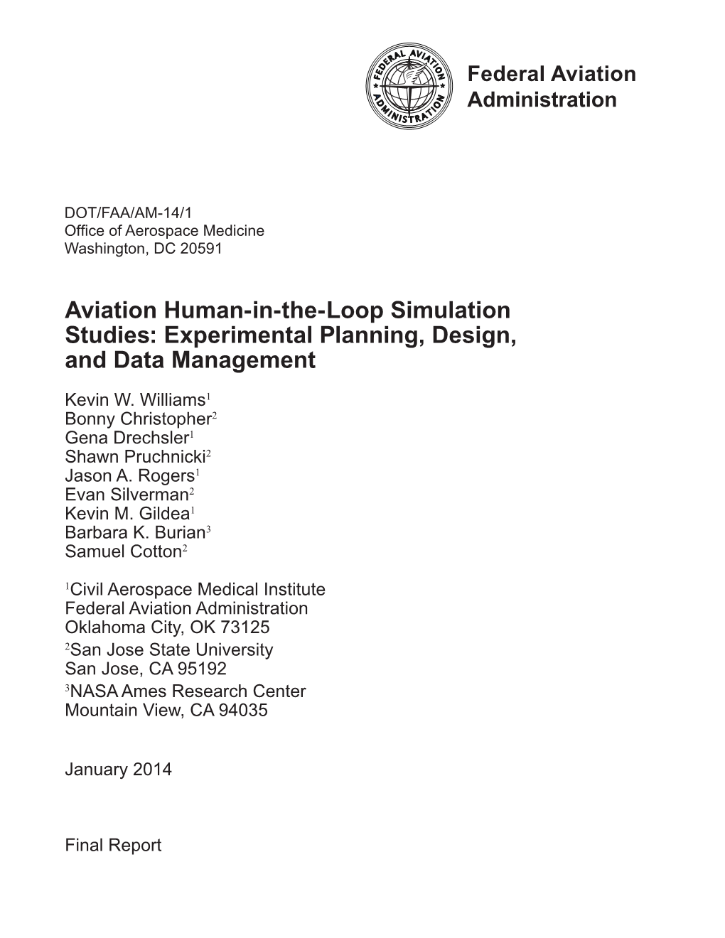 Aviation Human-In-The-Loop Simulation Studies: Experimental Planning, Design, and Data Management Kevin W