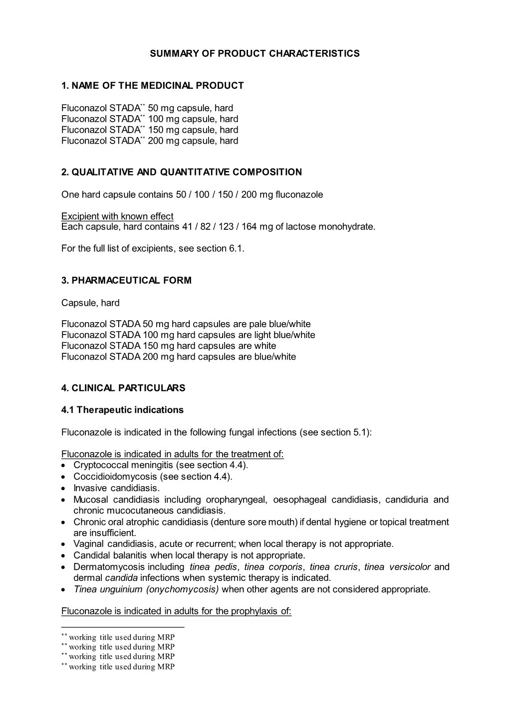 SUMMARY of PRODUCT CHARACTERISTICS 1. NAME of the MEDICINAL PRODUCT ...