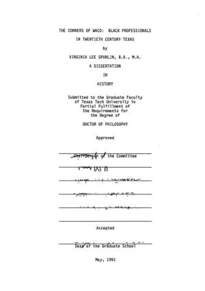 THE CONNERS of WACO: BLACK PROFESSIONALS in TWENTIETH CENTURY TEXAS by VIRGINIA LEE SPURLIN, B.A., M.A
