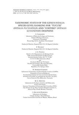 Taxonomic Status of the Genus Sotalia: Species Level Ranking for “Tucuxi” (Sotalia Fluviatilis) and “Costero” (Sotalia Guianensis) Dolphins
