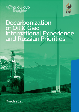 Decarbonization of Oil and Gas: International Experience And