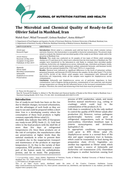 The Microbial and Chemical Quality of Ready-To-Eat Olivier Salad in Mashhad, Iran Mahdi Ram1, Milad Tavassoli2, Golnaz Ranjbar2, Asma Afshari2* 1