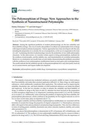 The Polymorphism of Drugs: New Approaches to the Synthesis of Nanostructured Polymorphs