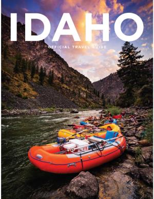 OFFICIAL TRAVEL GUIDE Geology of the Gem State Learn How Geological Events Shaped Idaho’S Natural Beauty