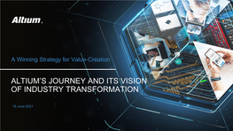 Altium's Journey and Its Vision of Industry Transformation