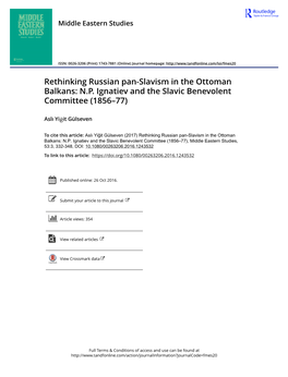 Rethinking Russian Pan-Slavism in the Ottoman Balkans: N.P. Ignatiev and the Slavic Benevolent Committee (1856–77)