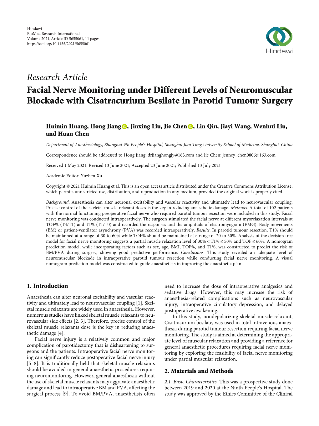 Research Article Facial Nerve Monitoring Under Different Levels of Neuromuscular Blockade with Cisatracurium Besilate in Parotid Tumour Surgery