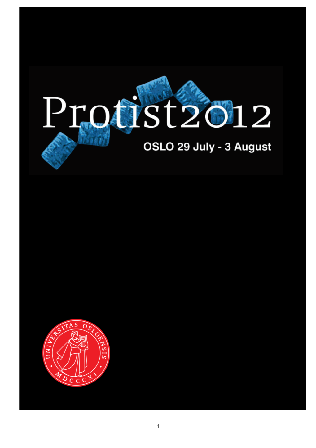 Program 12 List of Posters 23 Abstracts – Symposia 27 Abstracts – Parallel Sessions 31 Abstracts – Posters 54 Social Program 74 List of Participants 77