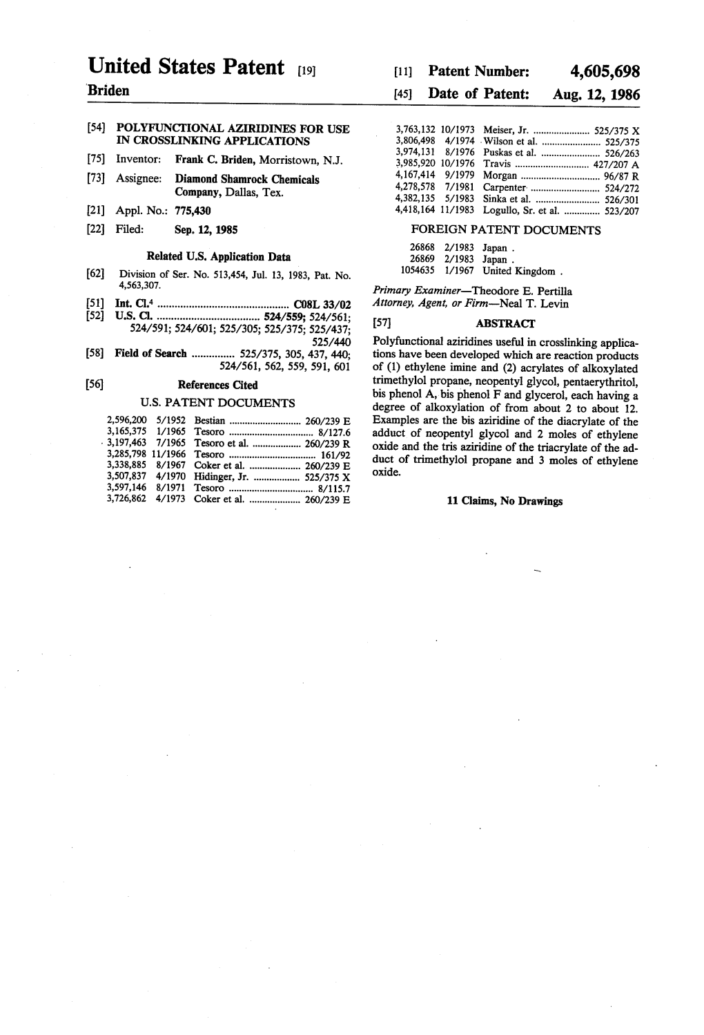 United States Patent (19) 11) Patent Number: 4,605,698 Briden 45) Date of Patent: Aug