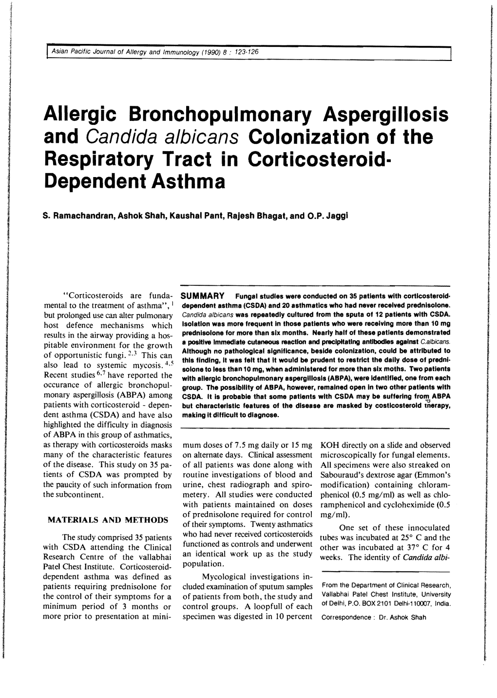 Allergic Bronchopulmonary Aspergillosis and Candida Albicans Colonization of the Respiratory Tract in Corticosteroid· Dependent Asthma