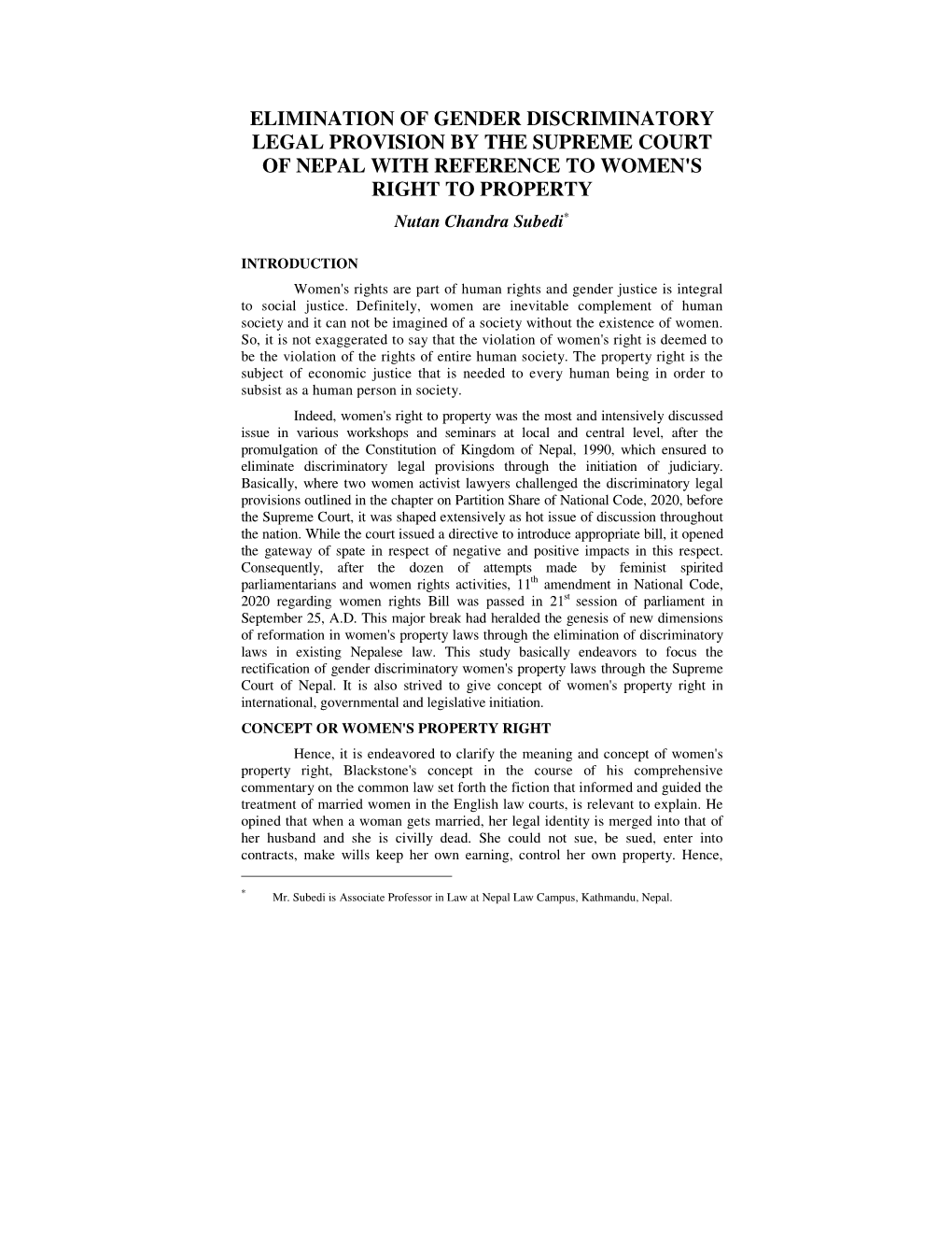 ELIMINATION of GENDER DISCRIMINATORY LEGAL PROVISION by the SUPREME COURT of NEPAL with REFERENCE to WOMEN's RIGHT to PROPERTY ∗ Nutan Chandra Subedi