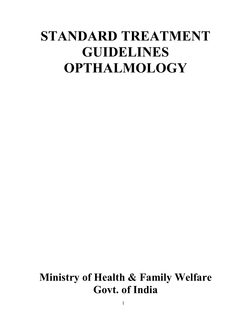 Guidelines for Ophthalmology