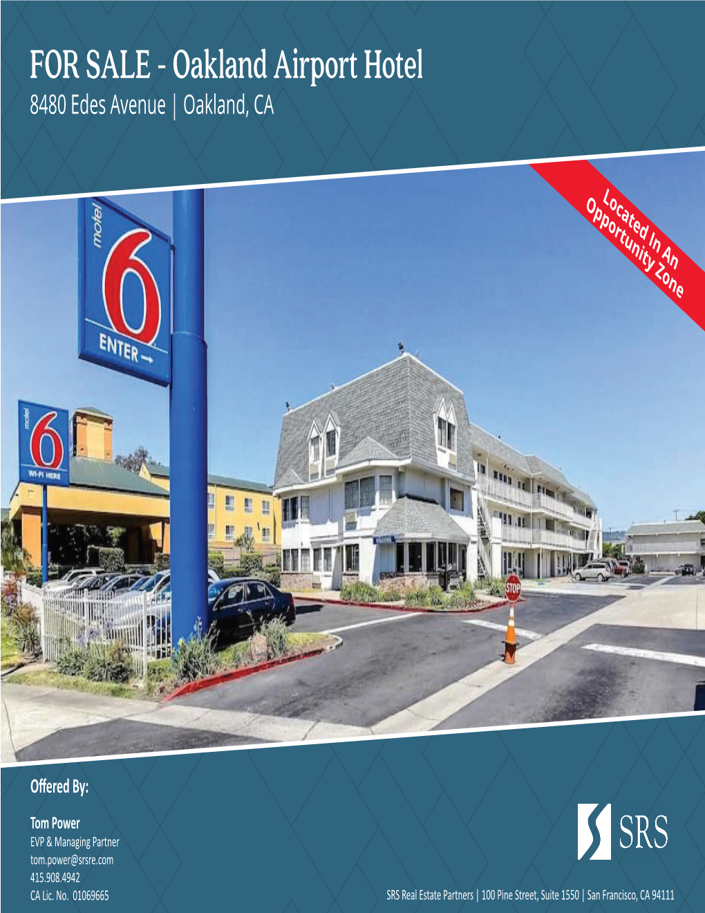 Oakland Airport Hotel Airport SALE - Oakland for 8480 Edes Avenue | Oakland, CA Property Information Disclaimer 8480 Edes Avenue | Oakland, CA